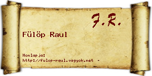 Fülöp Raul névjegykártya
